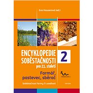 Encyklopedie soběstačnosti pro 21. století - Eva Hauserová