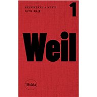 Reportáže a stati 1920–1933 - Jiří Weil