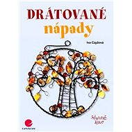 Wire ideas - Iva Czyžová