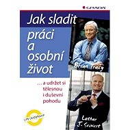 How to balance work and personal life - Lothar J. Seiwert
