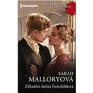 Záhadná slečna Fairchildová - Sarah Malloryová