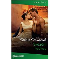 Svázáni touhou - Caitlin Crewsová