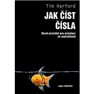 Jak číst čísla - Tim Harford