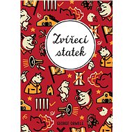 Zvířecí statek - George Orwell