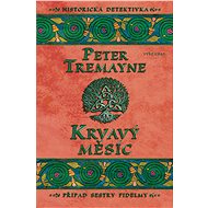 Krvavý měsíc - Peter Tremayne