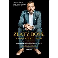 ZLATÝ BOSS, ktorý chodil bosý - Jan Műller