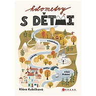 Kilometry s dětmi - Klára Kubíčková