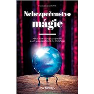 Nebezpečenstvo mágie - Francesco Bamonte