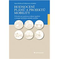 Evaluation of mobility plans and projects - Hana Brůhová-Foltýnová