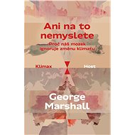 Ani na to nemyslete - George Marshall