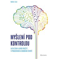 Thinking under control - Radka Loja