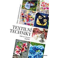 Textile techniques - Alena Isabella Grimmichová