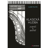 Classical music from outside and inside - Lukáš Hurník