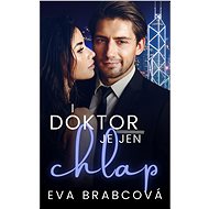I doktor je jen chlap - Eva Brabcová