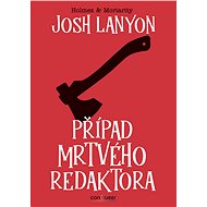Případ mrtvého redaktora - Josh Lanyon