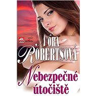 Nebezpečné útočiště - Nora Roberts