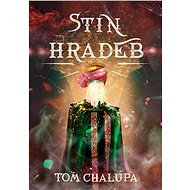Stín hradeb - Tom Chalupa