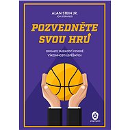 Pozvedněte svou hru - Alan Jr. Stein