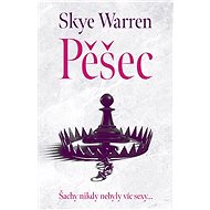 Pěšec - Skye Warren