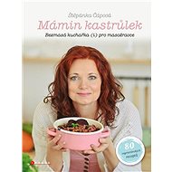 Mámin kastrůlek - Štěpánka Čápová