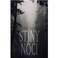 Shadows of the night - Irena Šenová