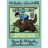 Unesli Mňouka Baskerville! - Miroslav Švandrlík