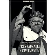 Přes Zábradlí k Cimrmanům - Jana Magdoňová