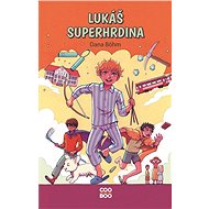 Lukáš superhrdina - Dana Böhm