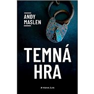 Temná hra - Andy Maslen