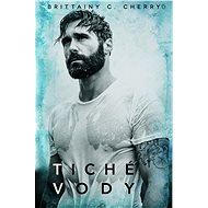 Tiché vody - Brittainy C. Cherry