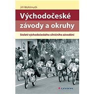 East Bohemian races and circuits - Jiří Wohlmuth