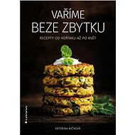 We cook without residue - Kateřina Bičíková