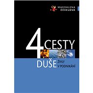 4 CESTY DUŠE - Magdalena Čevelová