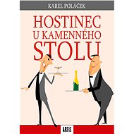 Hostinec U kamenného stolu - Karel Poláček