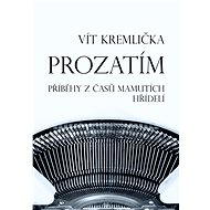 Prozatím - Vít Kremlička