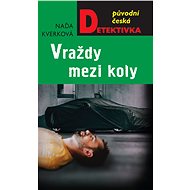 Murders between the wheels - Naďa Kverková