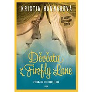 The girls from Firefly Lane - Kristin Hannahová