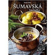 Šumava Cookbook - Radek Pálka
