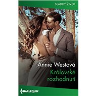 Královské rozhodnutí - Annie Westová