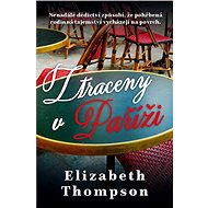 Ztraceny v Paříži - Elizabeth Thompson