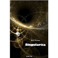Singularita - Aleš Pitzmos