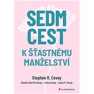Seven paths to a happy marriage - Stephen R. Covey