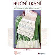 Hand weaving on looms, looms and frames - Iva Prošková