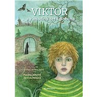 Viktor a záhadná teta Bobina - Pavlína Jurková