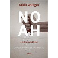 Noah - Takis Würger