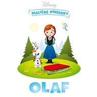 Disney - Maličké pohádky - Olaf - Adéla Michalíková