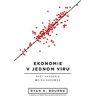 Ekonomie v jednom viru - Ryan A. Bourne
