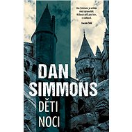 Děti noci - Dan Simmons