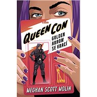 Queen Con - Meghan Scott Molin