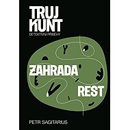 Zahrada, Rest - Petr Sagitarius